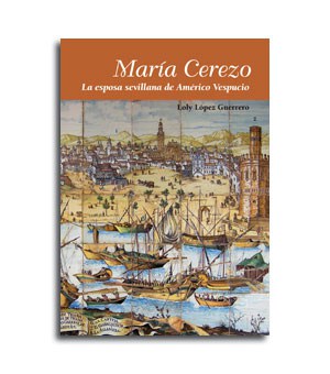 María Cerezo novela histórica de Loly López Guerrero