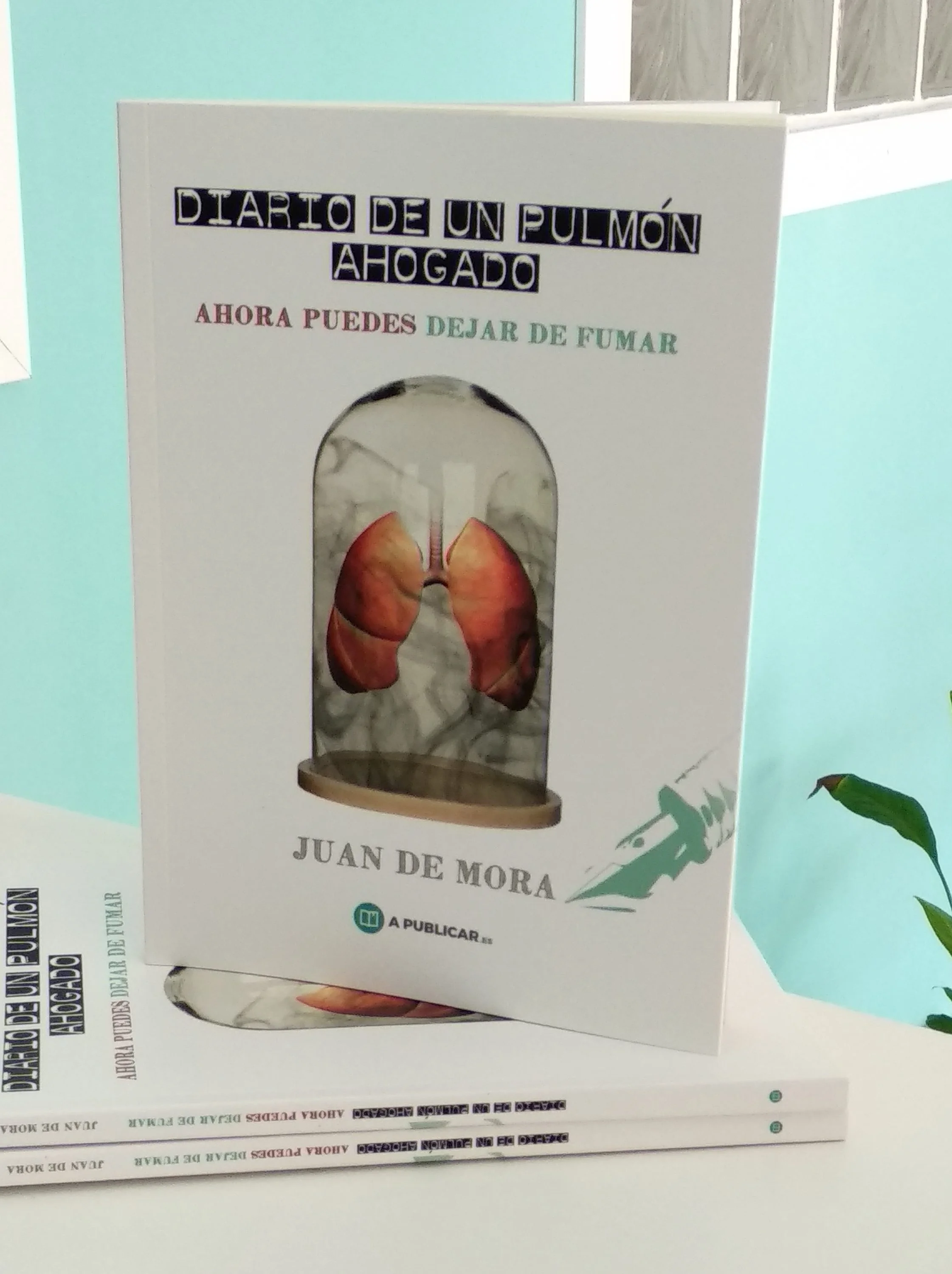 "Diario de un pulmón ahogado" tu guía definitiva para dejar de fumar